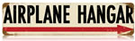 "Airplane Hangar" Vintage Metal Sign